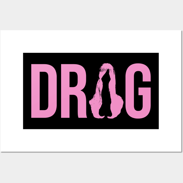 DRAG (pink wig) Wall Art by NickiPostsStuff